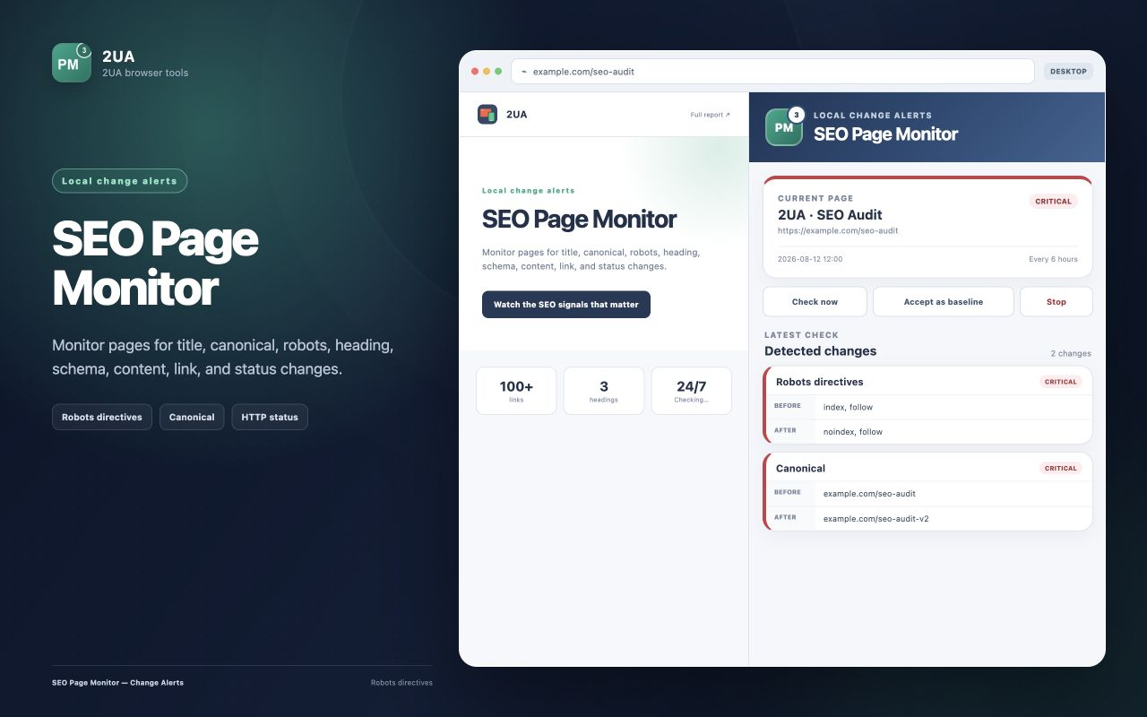SEO page monitor chrome extension showing detected robots and canonical changes on a monitored page